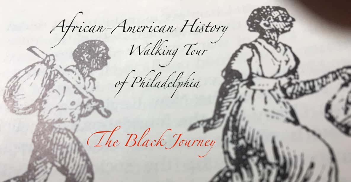 Philadelphia: Black History Walking Tour - Key Points