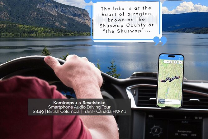 Smartphone Audio Driving Tour between Kamloops & Revelstoke - What Makes this Tour Stand Out?