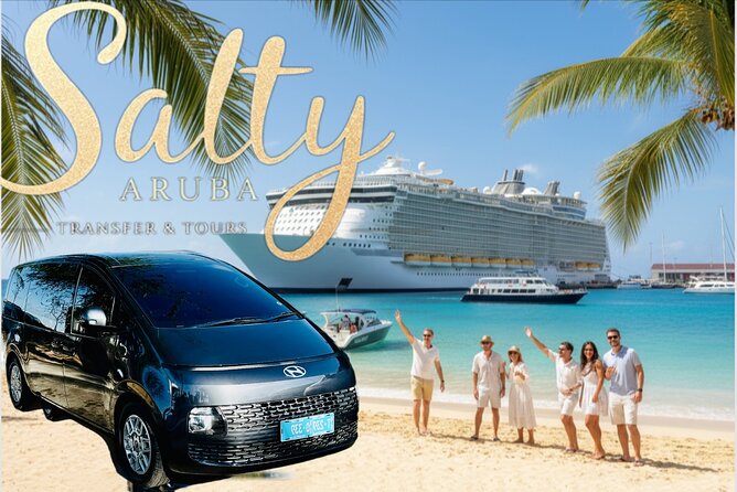 Aruba Cruise Port Tours - Exploring Aruba’s Top Sights in Comfort and Style