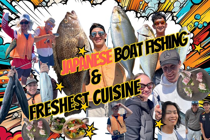 Tokyo Fishing Adventure with Fresh Catch Cuisine - Exploring the Tokyo Fishing Adventure with Fresh Catch Cuisine