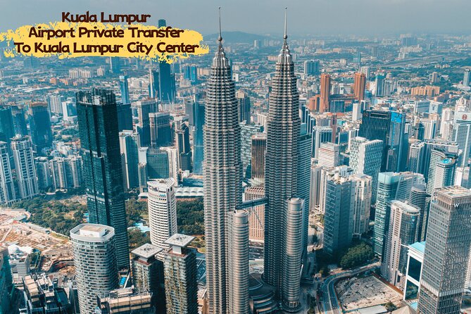 Kuala Lumpur KUL Airport Private Transfer to City Center|Hotels - An In-Depth Look at Kuala Lumpur KUL Airport Private Transfer