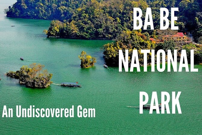 Best Hanoi - Ba Be Lake 3 Days 2 Nights Tour - Key Points