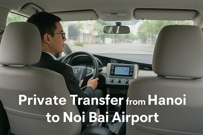 Private Transfer from Hanoi City Center to Noi Bai Airport - What Makes This Transfer Service Stand Out