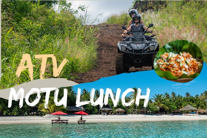 Full Day Combo Bora Bora ATV Tour & Motu Pass with Buffet - Good To Know