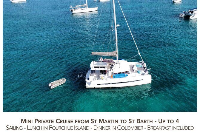 2 days 1 night by private catamaran from St Martin to St Barth - Key Points