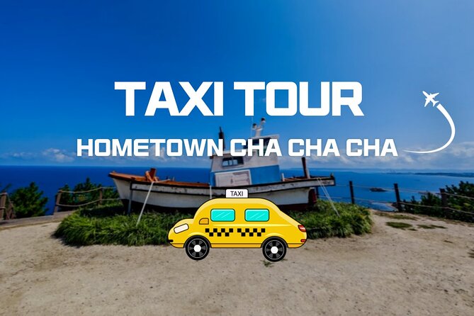 Hometown Cha Cha Cha Filming Locations in Pohang Taxi Tour - Authentic Experiences and Traveler Insights